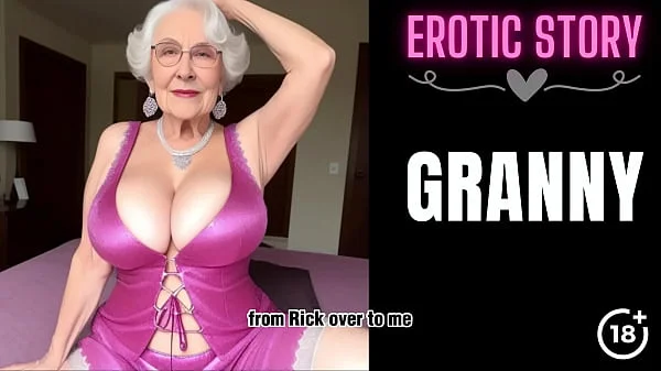 [GRANNY Story] Threesome with a Hot Granny Part 1